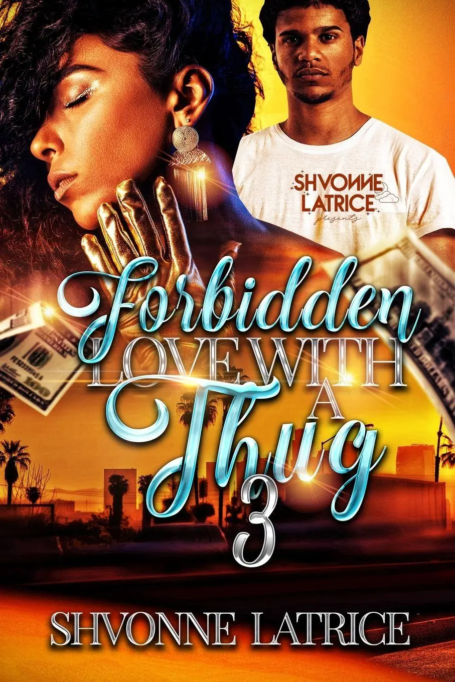 Cover: 9781966375135 | Forbidden Love with a Thug 3 | Shvonne Latrice | Taschenbuch | 2024