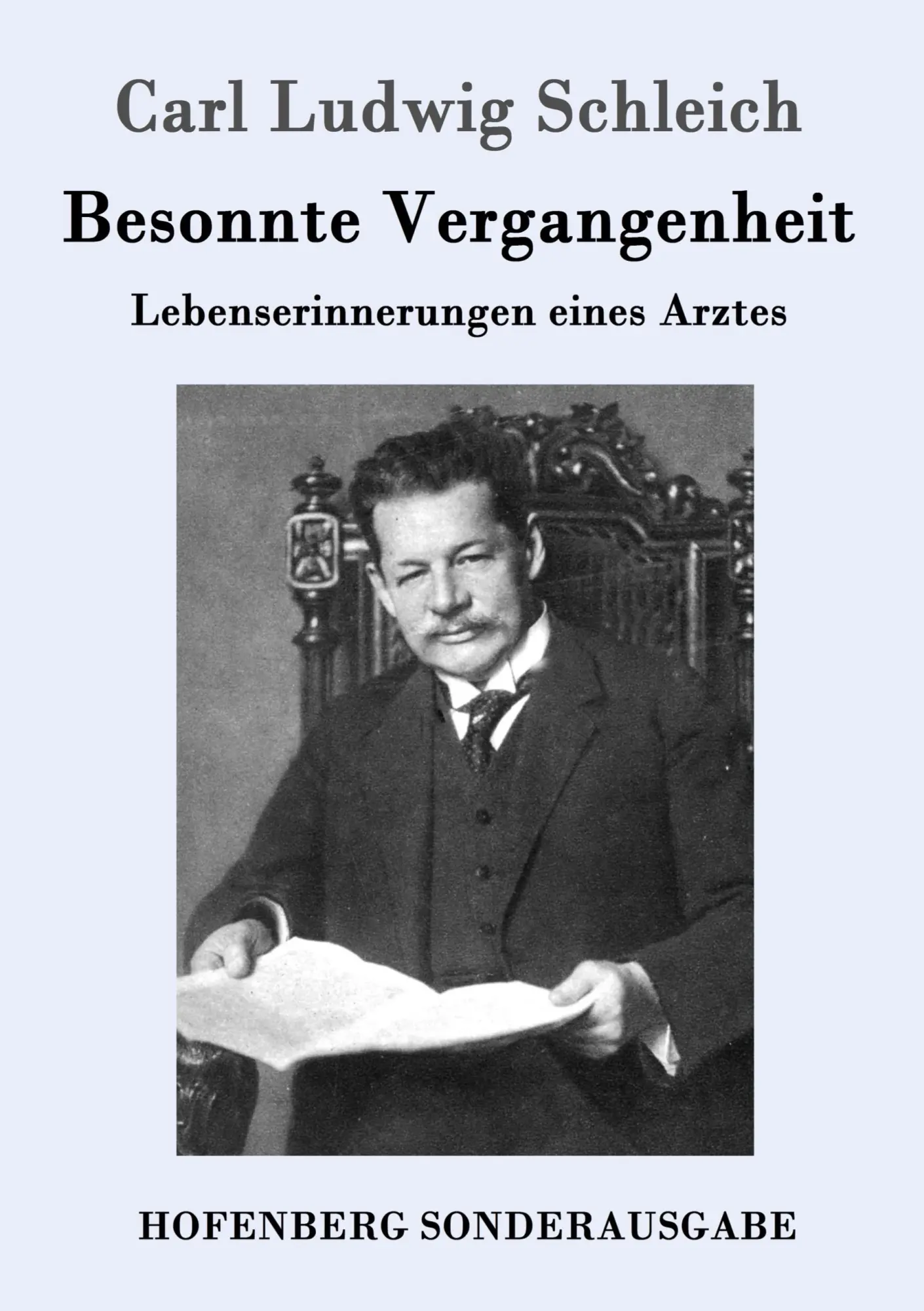 Cover: 9783743705135 | Besonnte Vergangenheit | Lebenserinnerungen eines Arztes | Schleich
