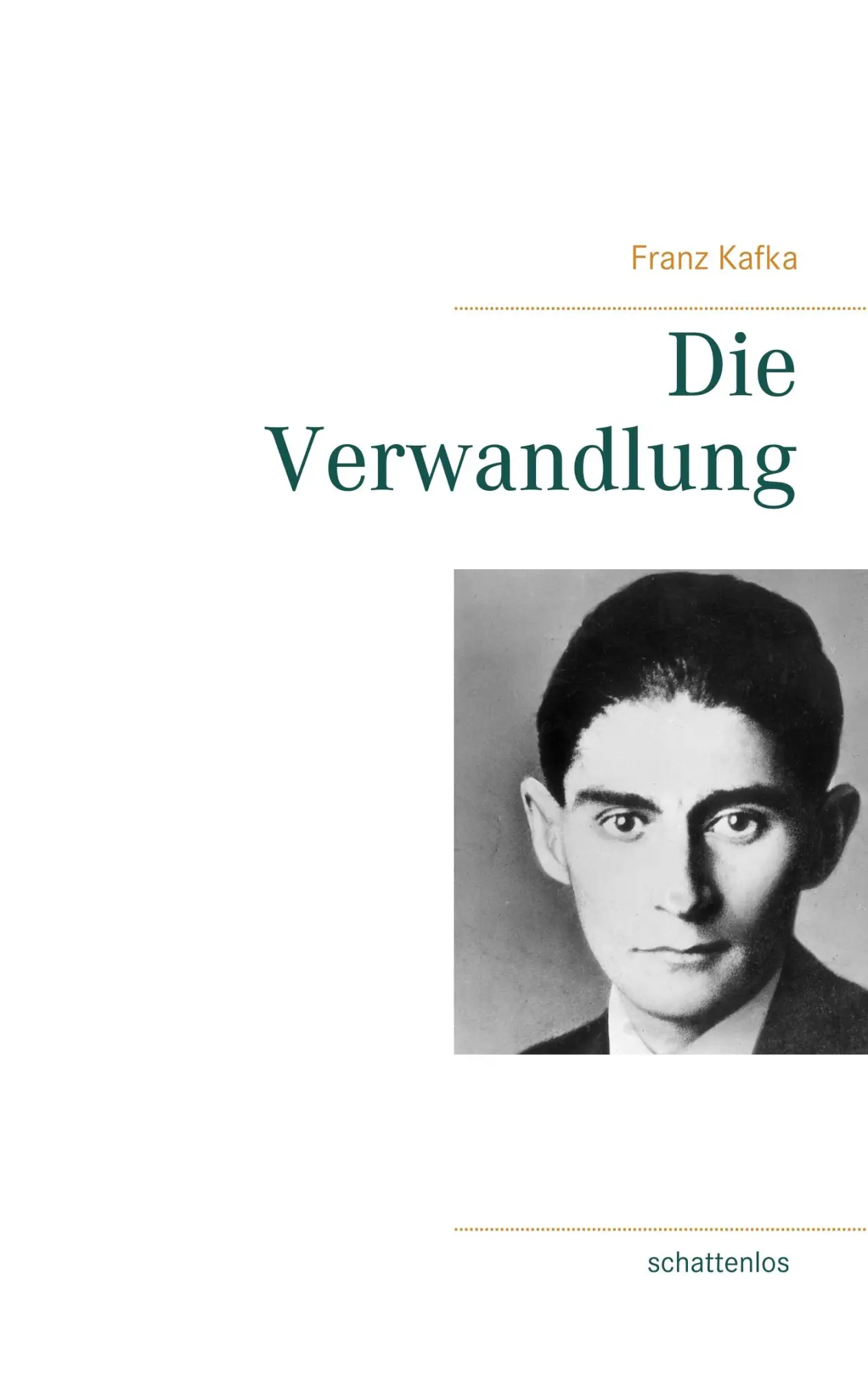 Cover: 9783752855135 | Die Verwandlung | Franz Kafka | Taschenbuch | 48 S. | Deutsch | 2018
