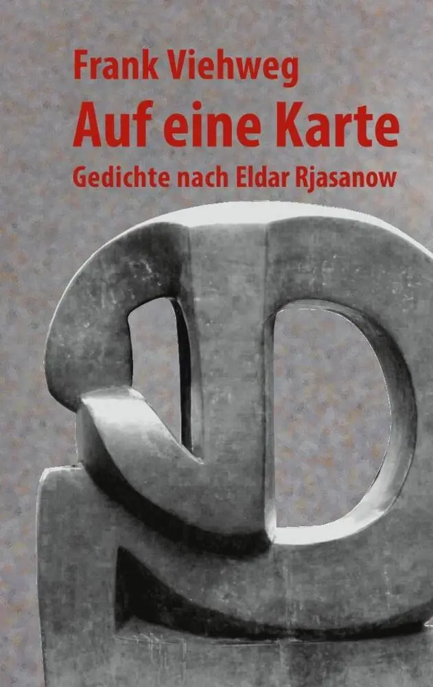 Cover: 9783865575135 | Auf eine Karte | Gedichte nach Eldar Rjasanow | Frank Viehweg | Buch