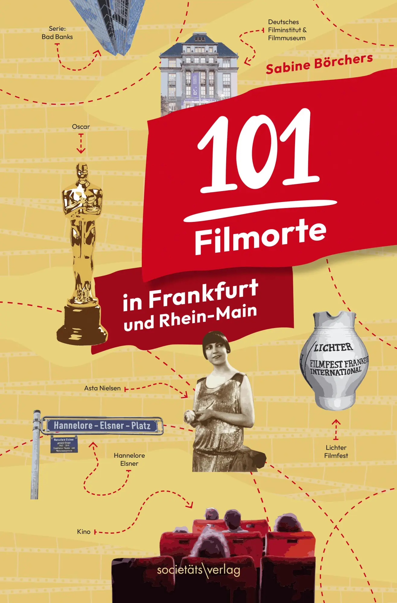 Cover: 9783955425135 | 101 Filmorte in Frankfurt und Rhein-Main | Sabine Börchers | Buch