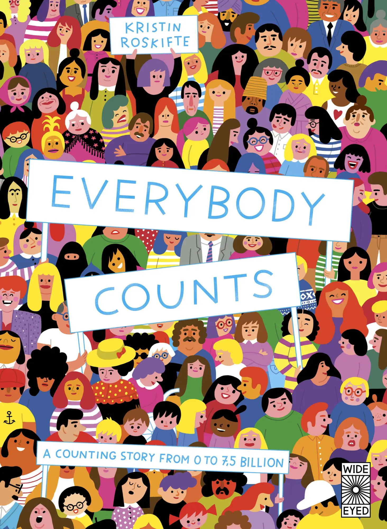 Cover: 9780711245235 | Everybody Counts | A Counting Story from 0 to 7.5 Billion | Roskifte