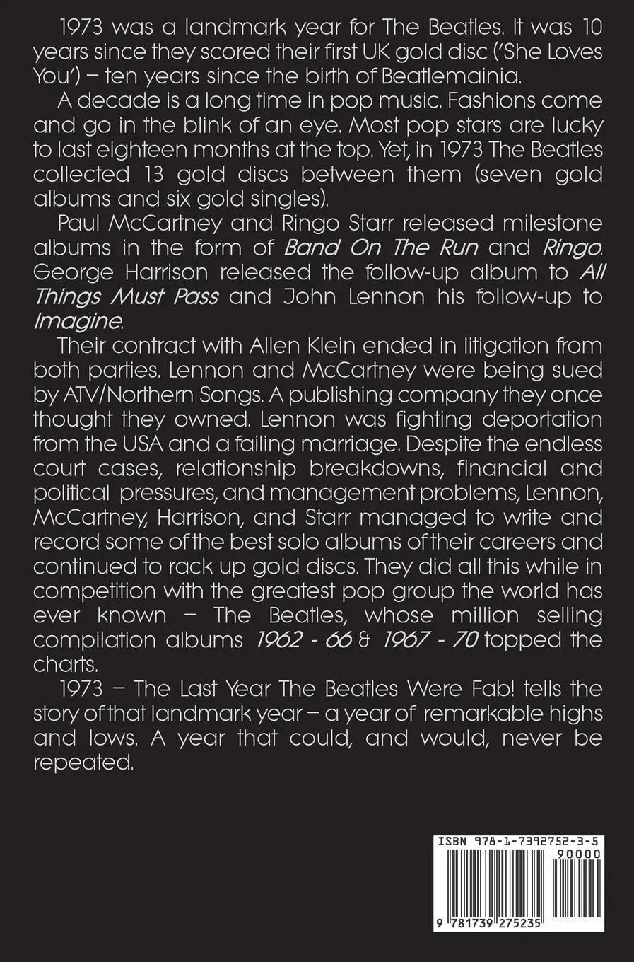 Rückseite: 9781739275235 | 1973 | The Last Year The Beatles Were Fab | John Blaney | Buch | 2024