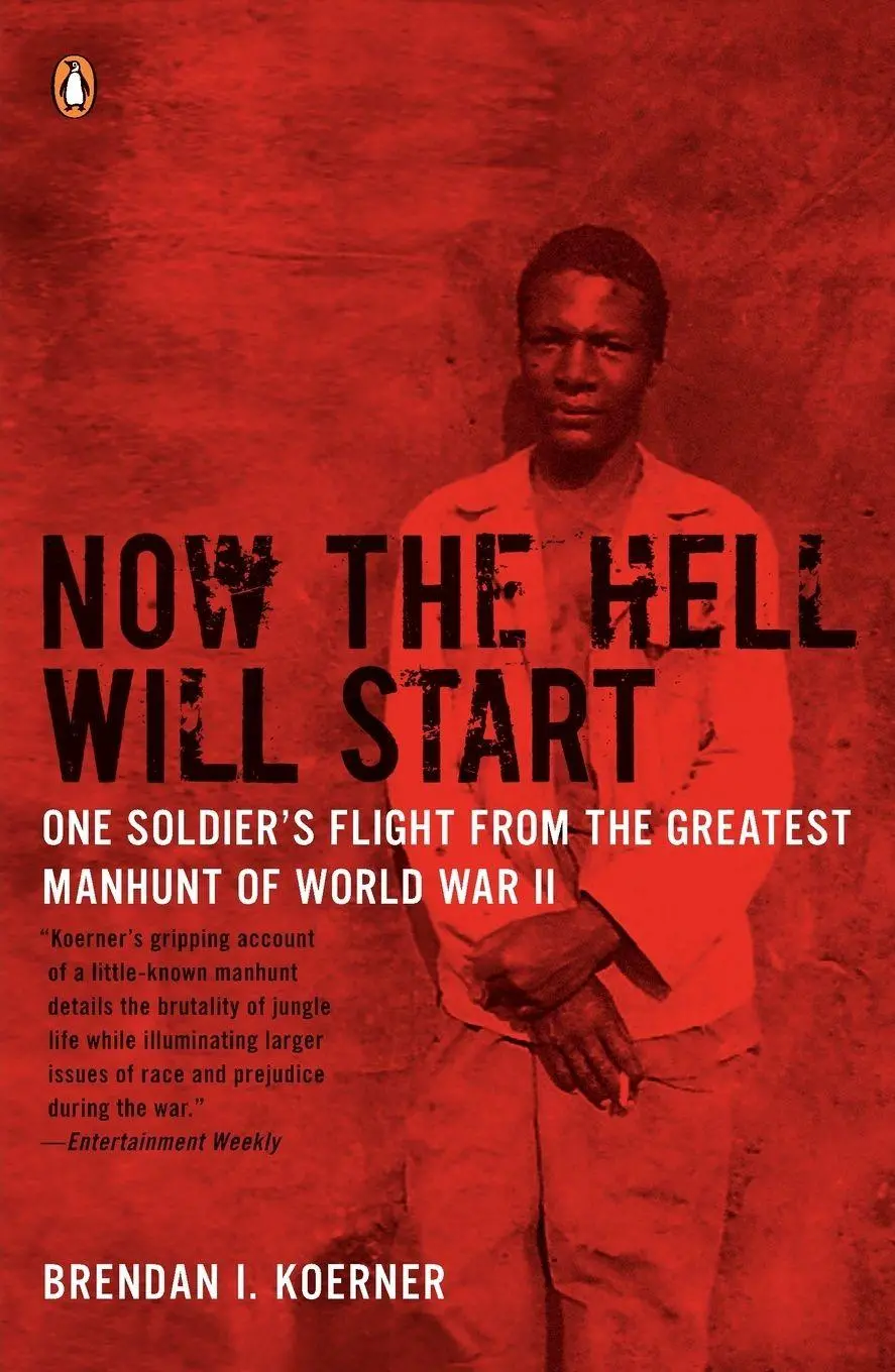 Cover: 9780143115335 | Now the Hell Will Start | Brendan I. Koerner | Taschenbuch | Englisch