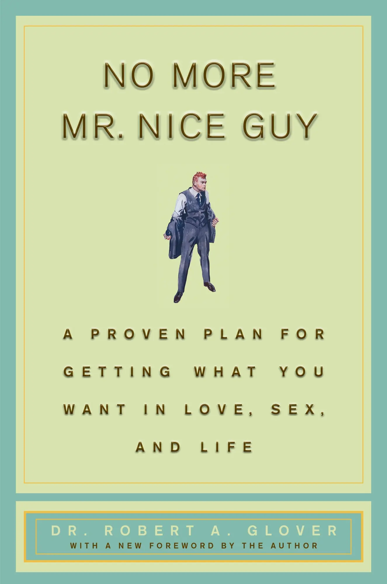 Cover: 9780762415335 | No More MR Nice Guy | Robert A Glover | Buch | Gebunden | Englisch