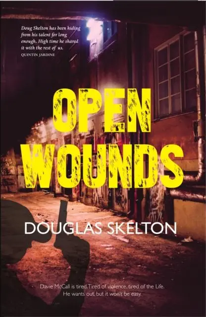 Cover: 9781910745335 | Open Wounds | Douglas Skelton | Taschenbuch | Kartoniert / Broschiert