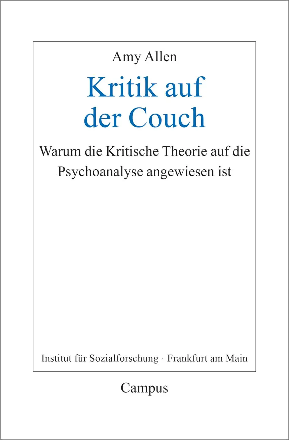 Cover: 9783593515335 | Kritik auf der Couch | Amy Allen | Taschenbuch | 283 S. | Deutsch
