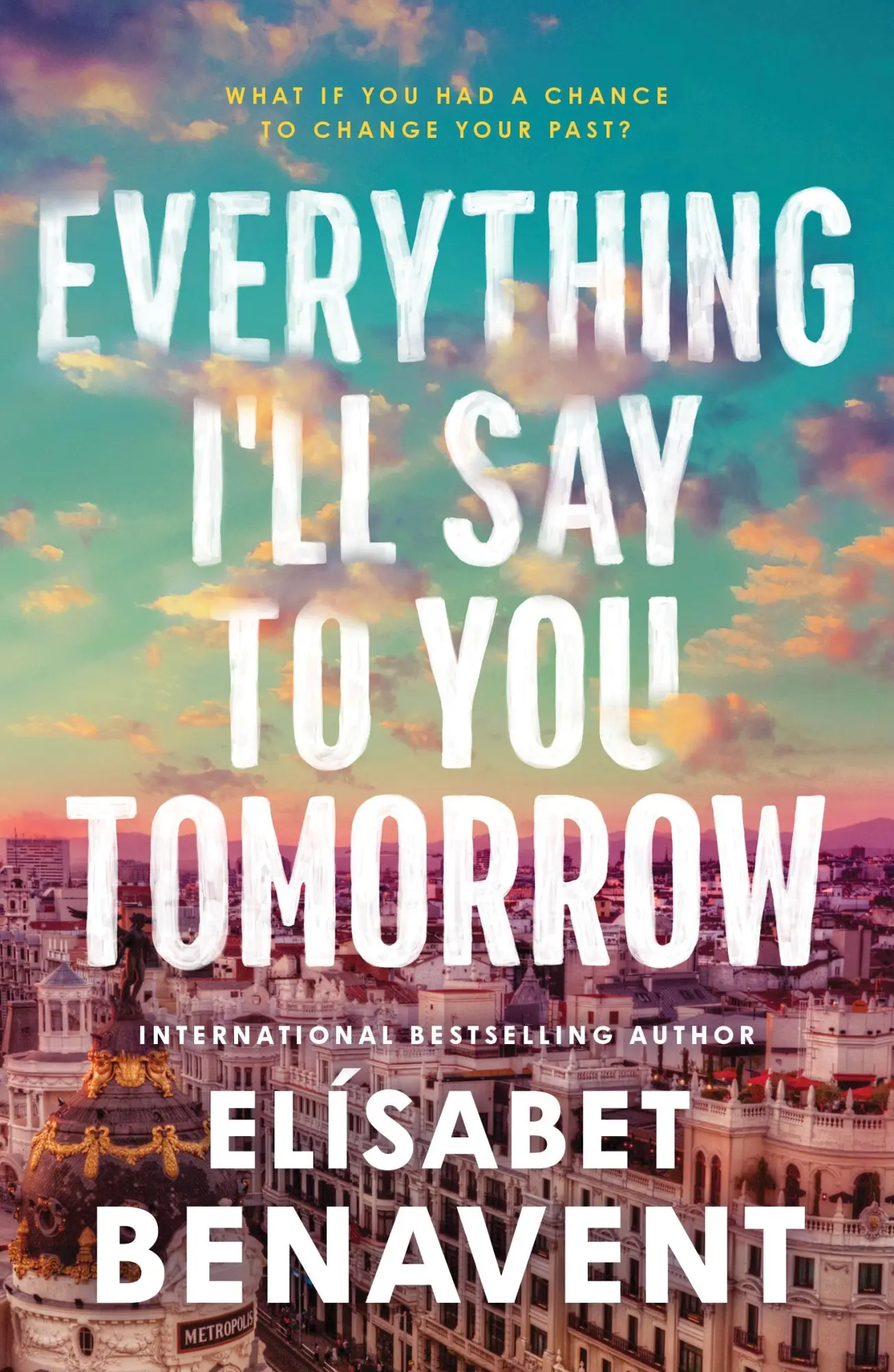 Cover: 9781464245435 | Everything I'll Say to You Tomorrow | Elísabet Benavent | Taschenbuch