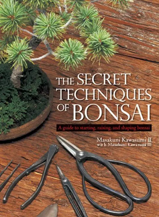Cover: 9781568365435 | The Secret Techniques of Bonsai | Masakuni Kawasumi II (u. a.) | Buch