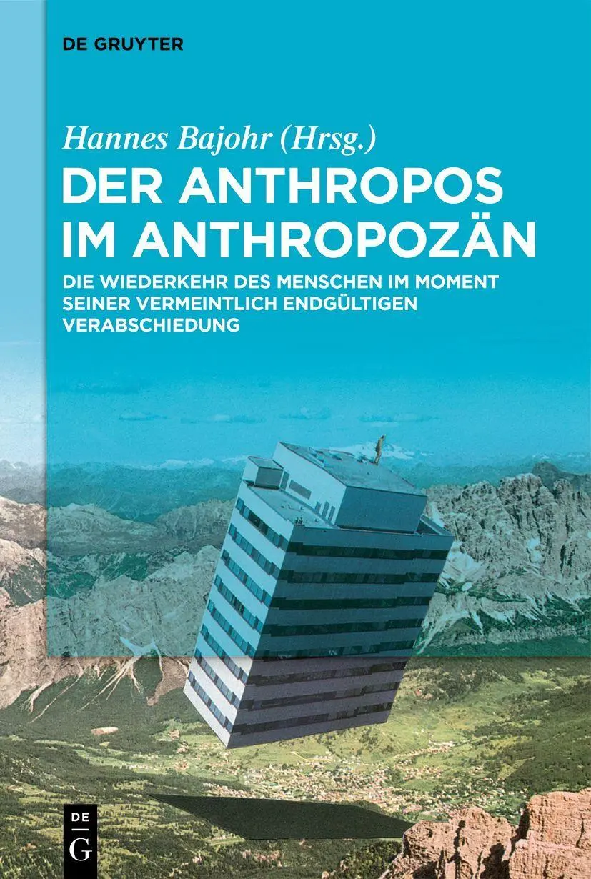 Cover: 9783110995435 | Der Anthropos im Anthropozän | Hannes Bajohr | Taschenbuch | VI | 2022 Cover: 9783110995435 | Der Anthropos im Anthropozän | Hannes Bajohr | Taschenbuch | VI | 2022