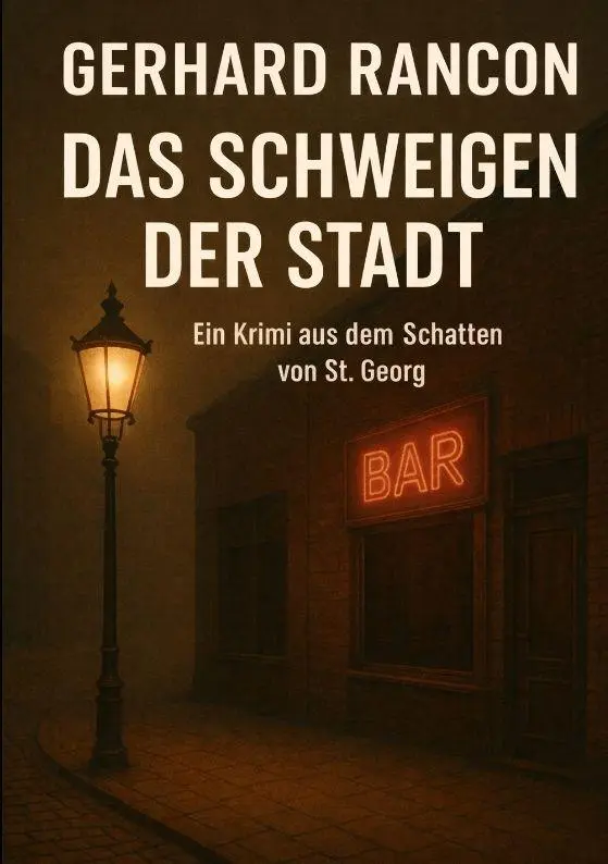 Cover: 9783384785435 | Das Schweigen der Stadt | Ein Krimi aus dem Schatten von St.Georg
