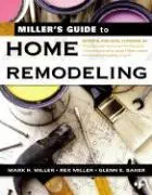 Cover: 9780071445535 | Miller's Guide to Home Remodeling | Mark R Miller (u. a.) | Buch