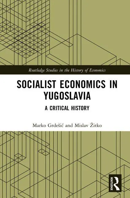Cover: 9781041025535 | Socialist Economics in Yugoslavia | A Critical History | Buch | 2025