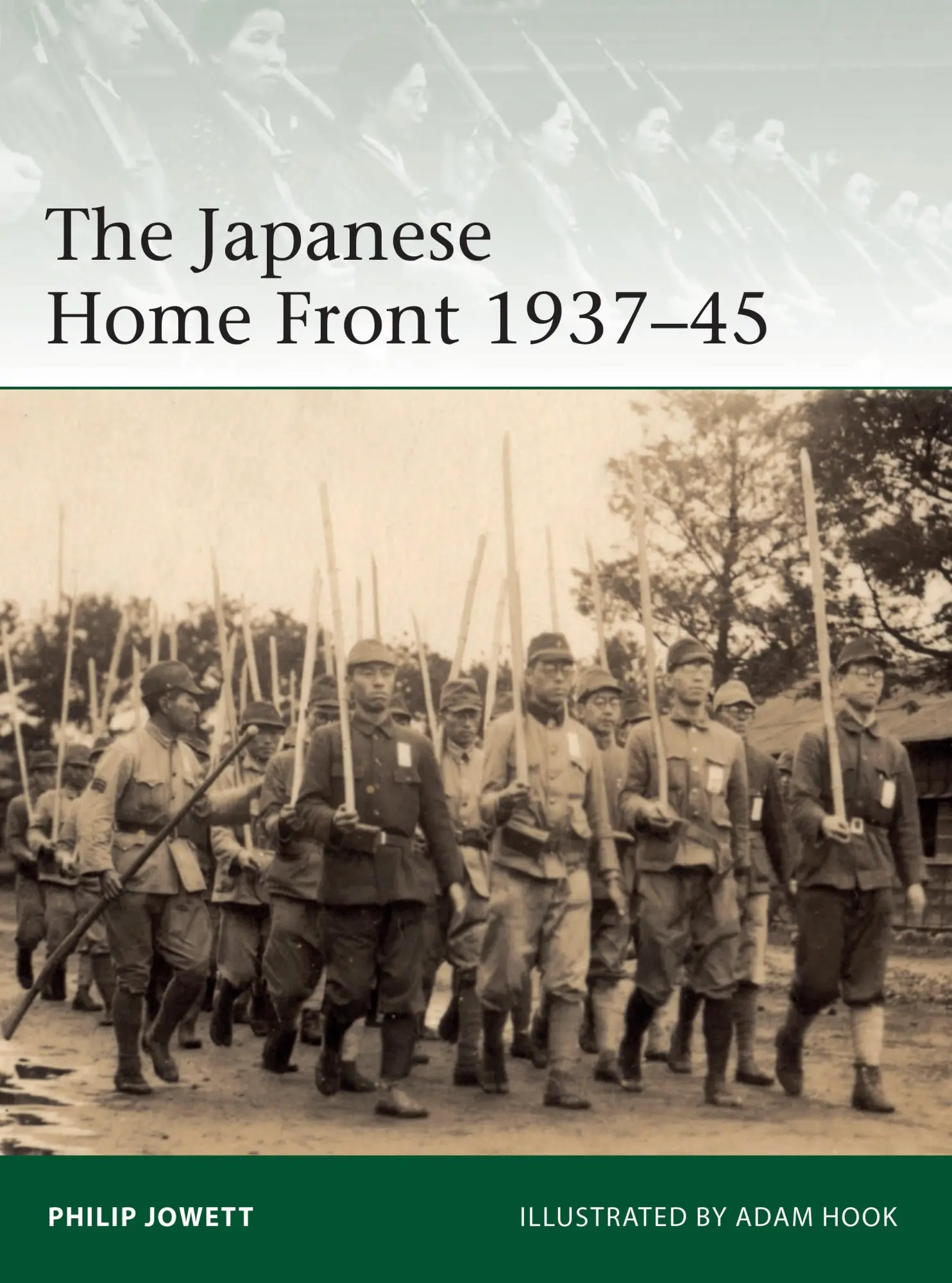 Cover: 9781472845535 | The Japanese Home Front 1937?45 | Philip Jowett | Taschenbuch | 2021