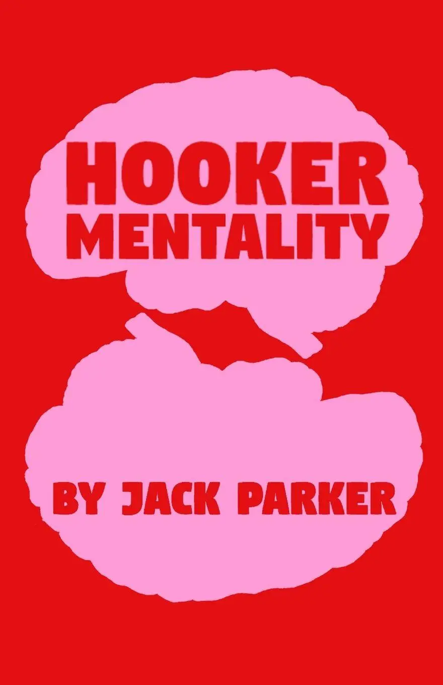 Cover: 9781738495535 | Hooker Mentality | Jack V Parker | Taschenbuch | Englisch | 2025