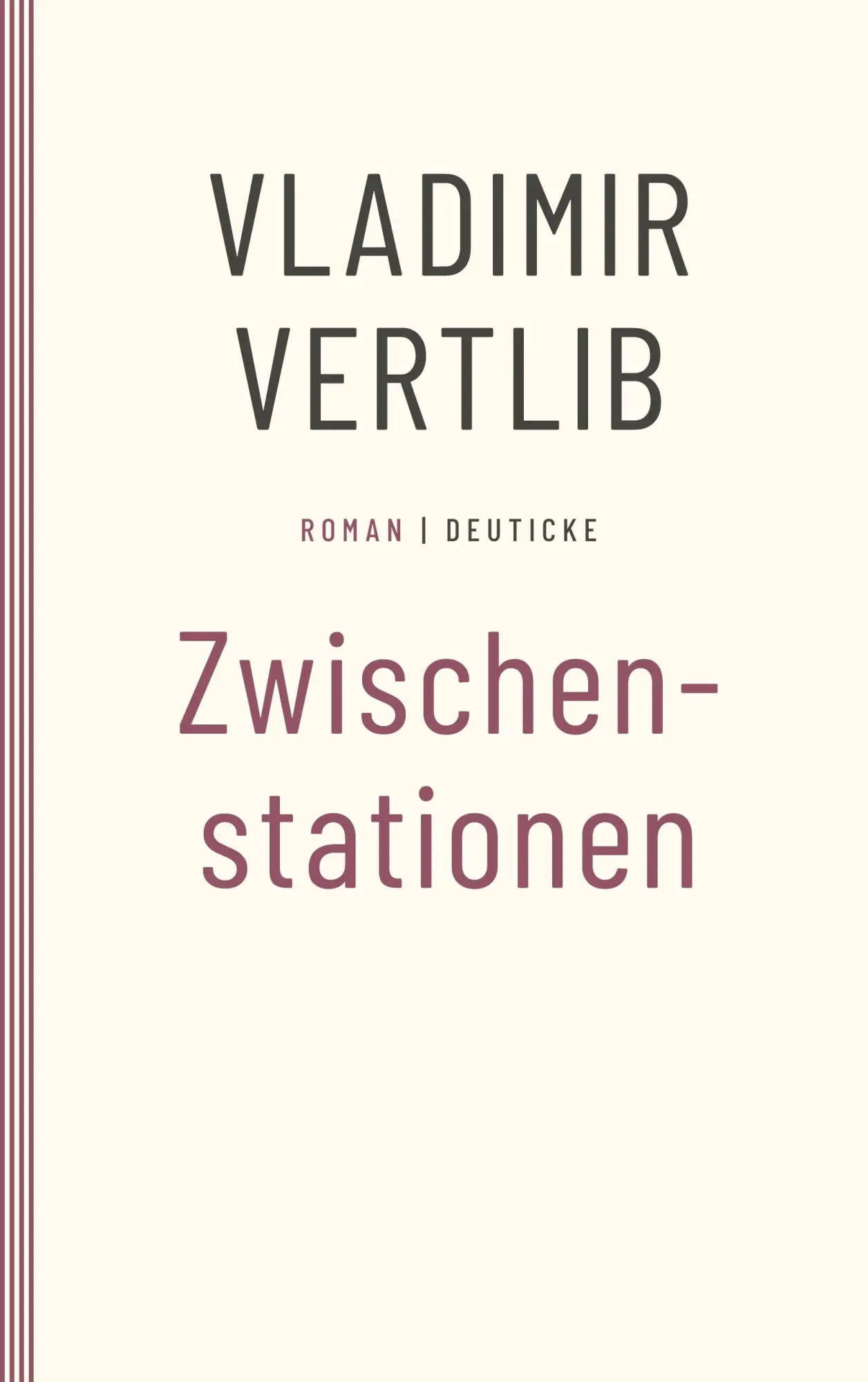 Cover: 9783552075535 | Zwischenstationen | Roman | Vladimir Vertlib | Taschenbuch | Paperback