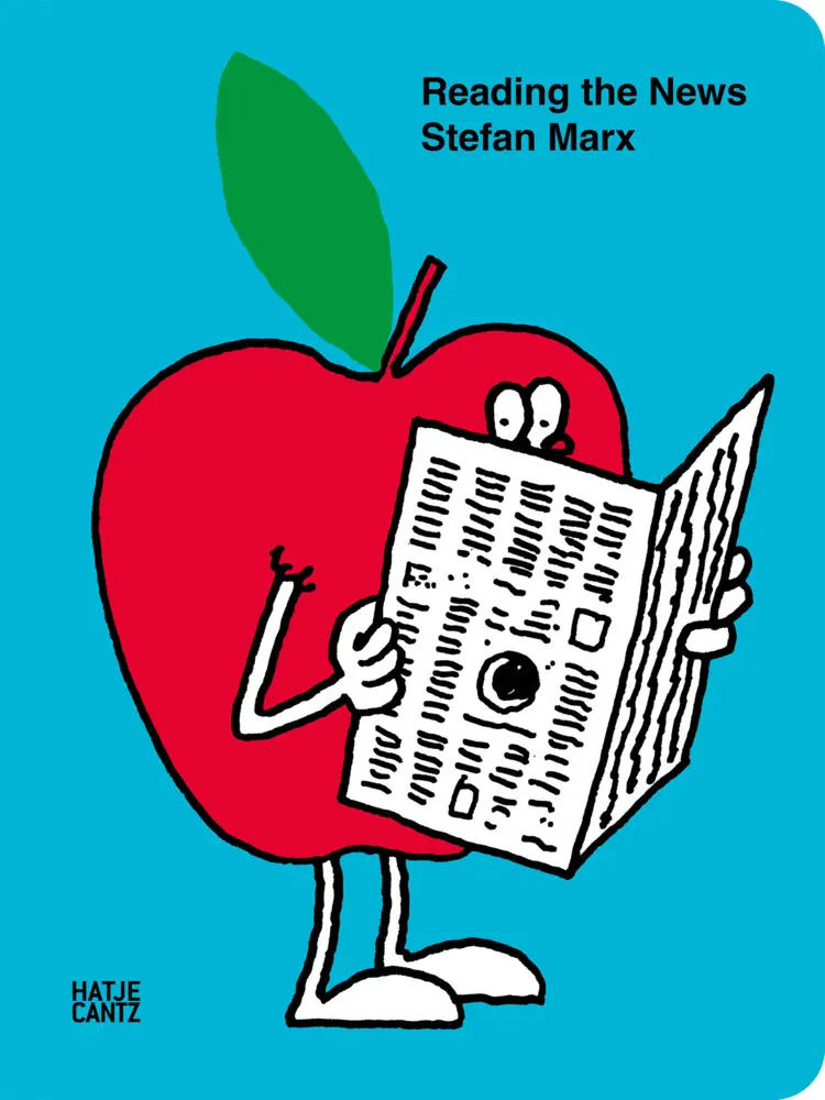 Cover: 9783775755535 | Reading the News: Stefan Marx' fantasievolle Zeichnungen zwischen...