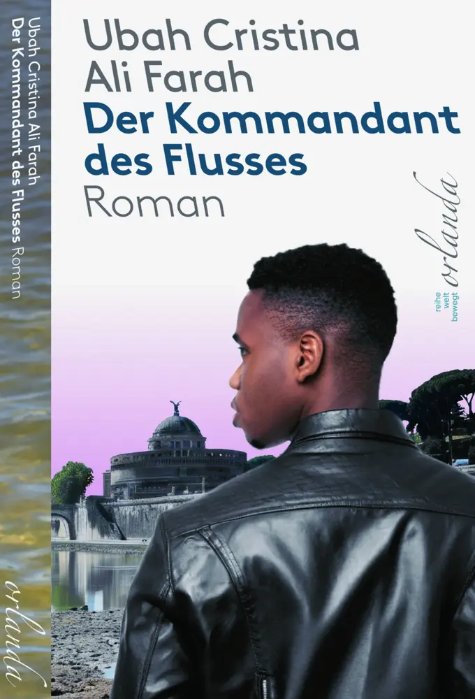 Cover: 9783949545535 | Der Kommandant des Flusses | Roman | Ubah Cristina Ali Farah | Buch