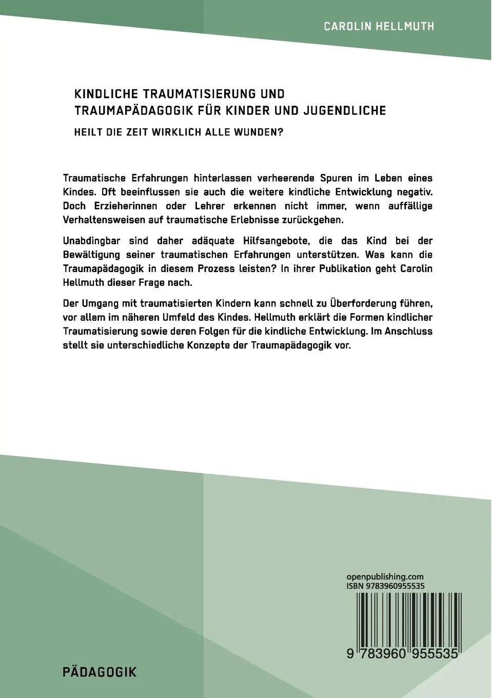 Rückseite: 9783960955535 | Kindliche Traumatisierung und Traumapädagogik für Kinder und...