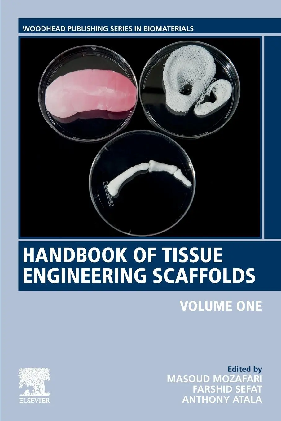 Cover: 9780081025635 | Handbook of Tissue Engineering Scaffolds | Volume One | Taschenbuch