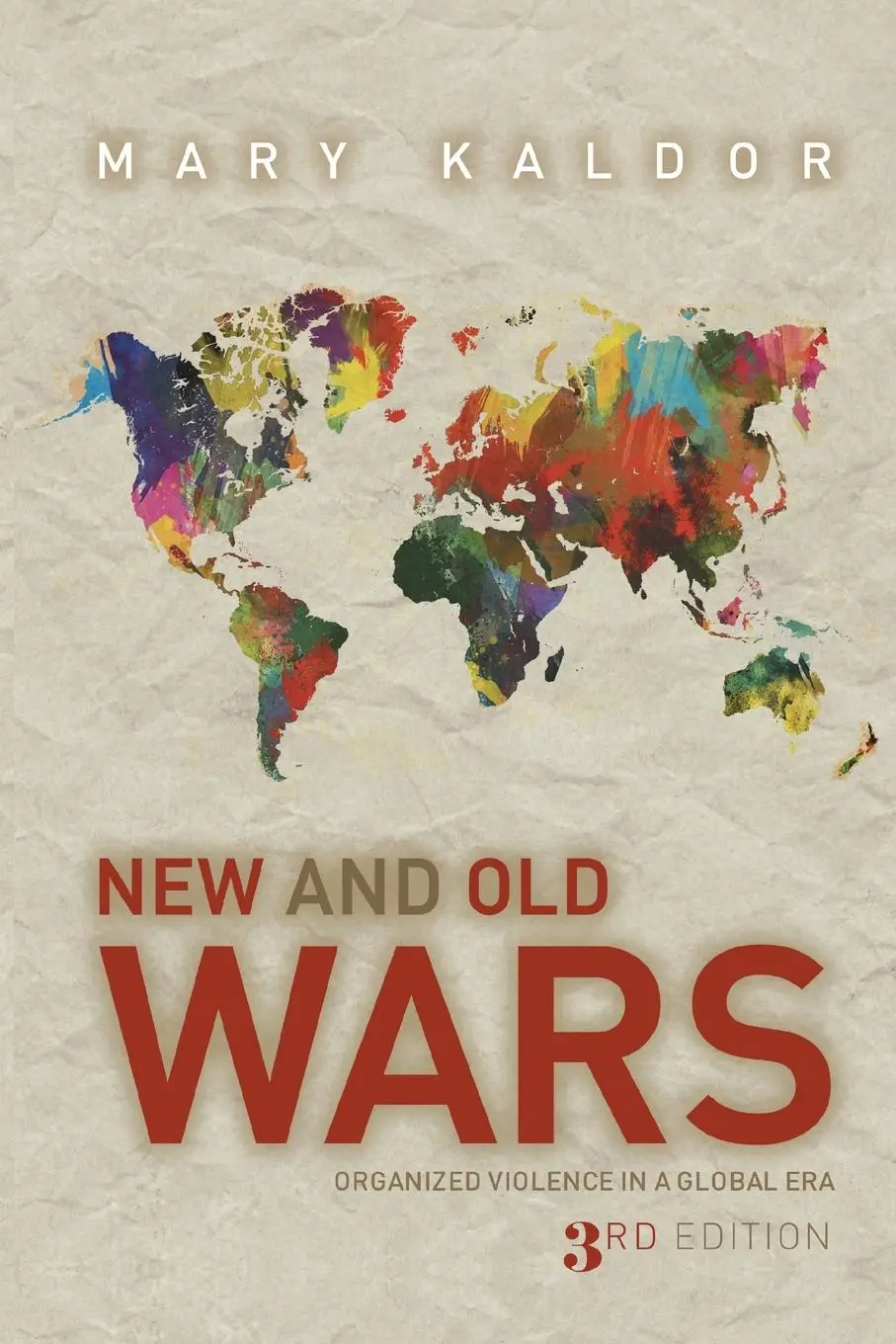 Cover: 9780745655635 | New and Old Wars | Organised Violence in a Global Era | Mary Kaldor