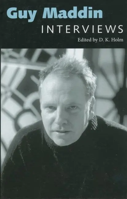 Cover: 9781604735635 | Guy Maddin | Interviews | Guy Maddin | Taschenbuch | Englisch | 2010