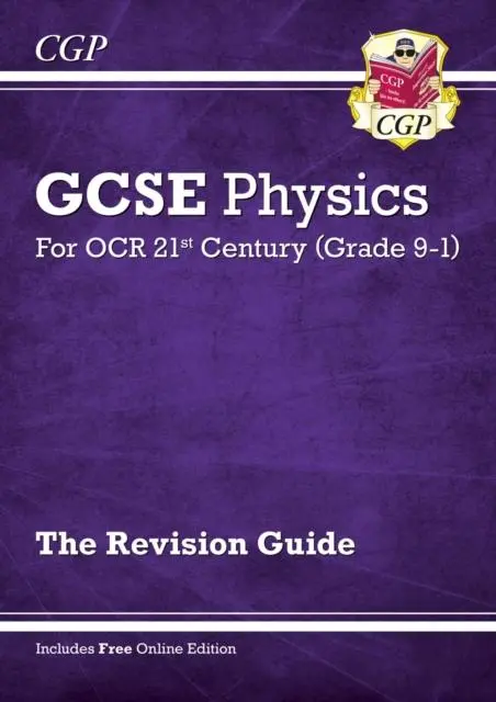 Cover: 9781782945635 | GCSE Physics: OCR 21st Century Revision Guide (with Online Edition)