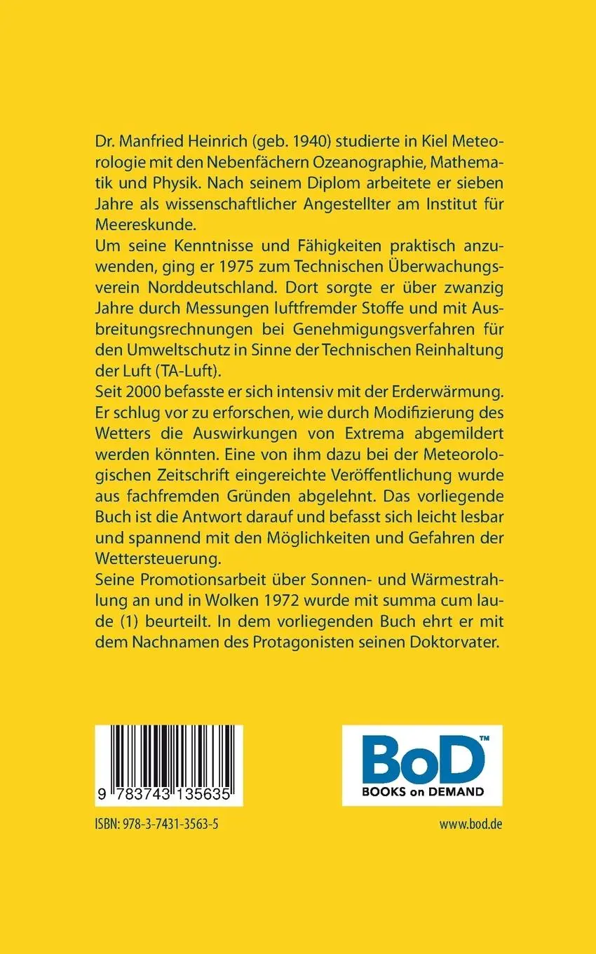 Rückseite: 9783743135635 | Das Wetter wird gesteuert | Manfried Heinrich | Taschenbuch | 148 S.