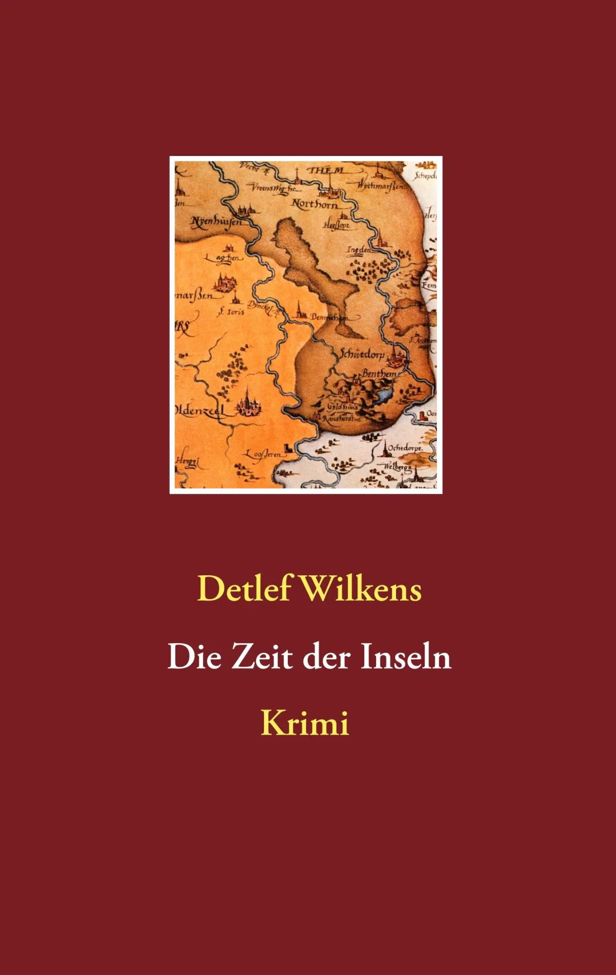 Cover: 9783749485635 | Die Zeit der Inseln | Detlef Wilkens | Taschenbuch | 304 S. | Deutsch