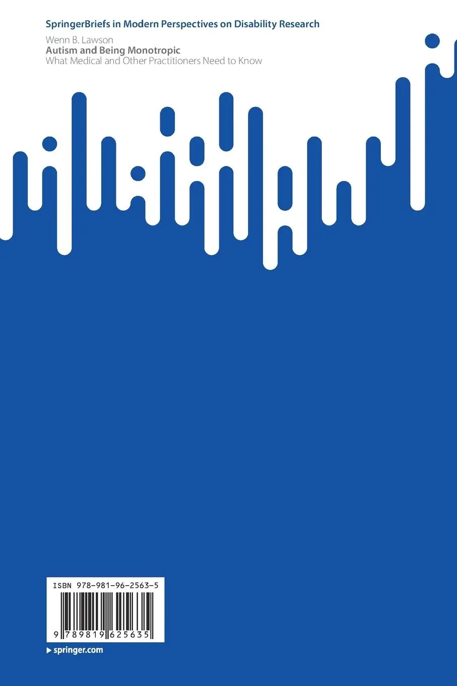 Rückseite: 9789819625635 | Autism and Being Monotropic | Wenn B. Lawson | Taschenbuch | xiii