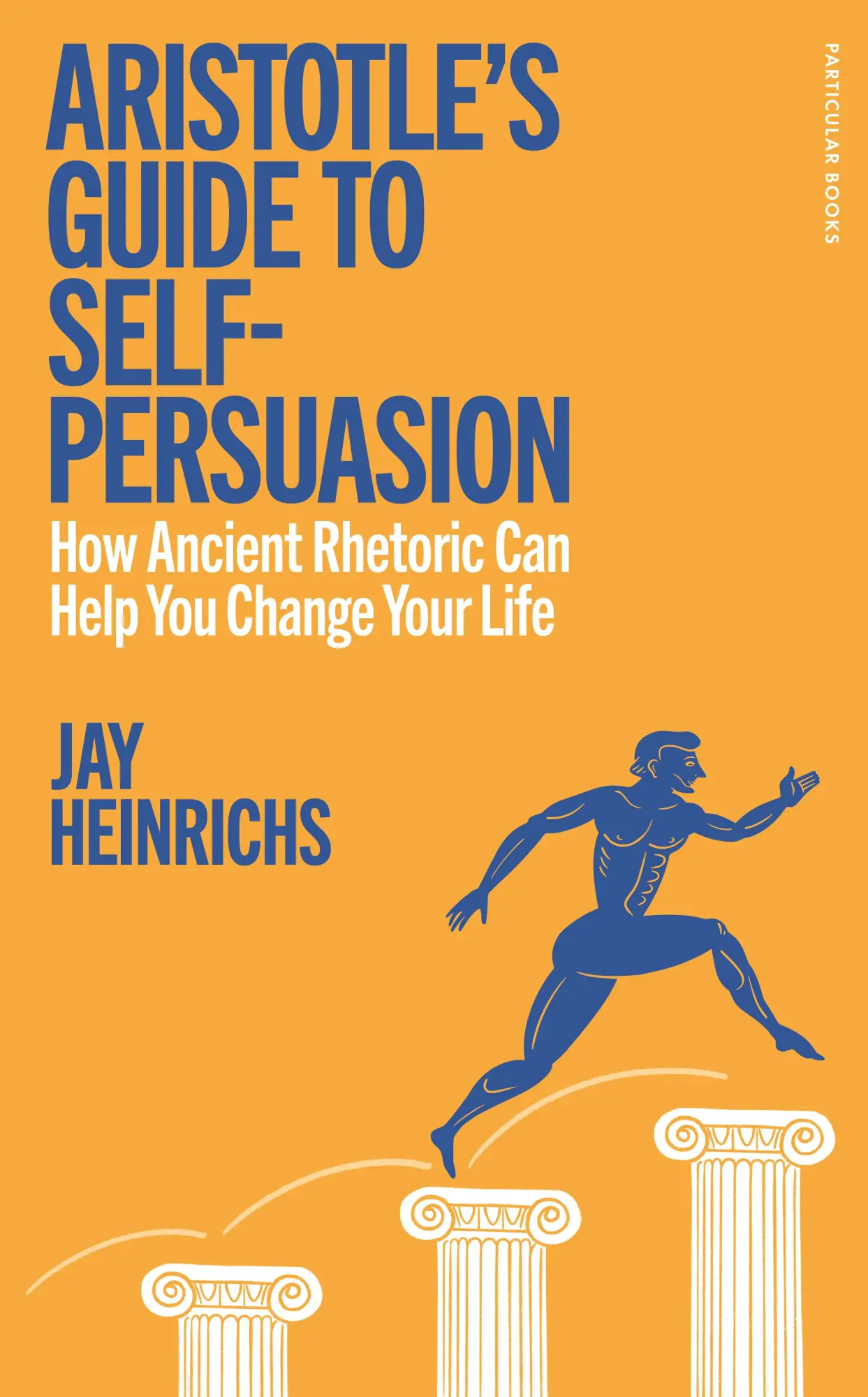 Cover: 9780241705735 | Aristotle's Guide to Self-Persuasion | Jay Heinrichs | Buch | XII