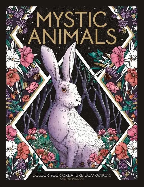 Cover: 9781912785735 | Mystic Animals | Colour Your Spiritual Guides | Stratten Peterson