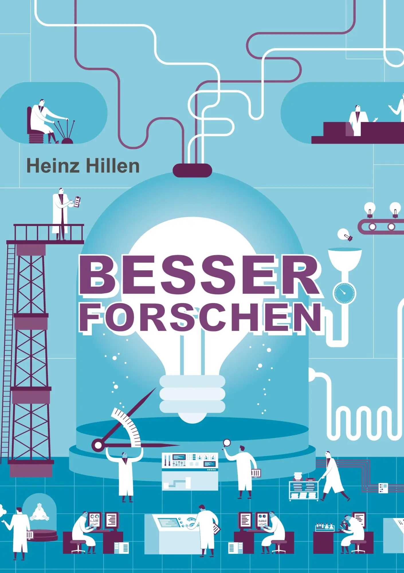 Cover: 9783347295735 | Besser Forschen | Heinz Hillen | Taschenbuch | Paperback | 164 S.