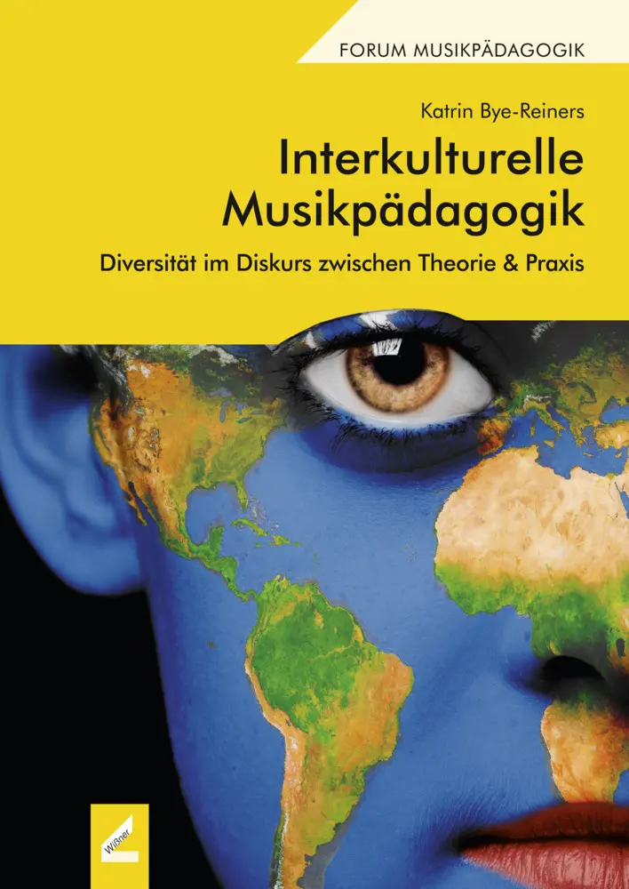 Cover: 9783990945735 | Interkulturelle Musikpädagogik | Katrin Bye-Reiners | Taschenbuch