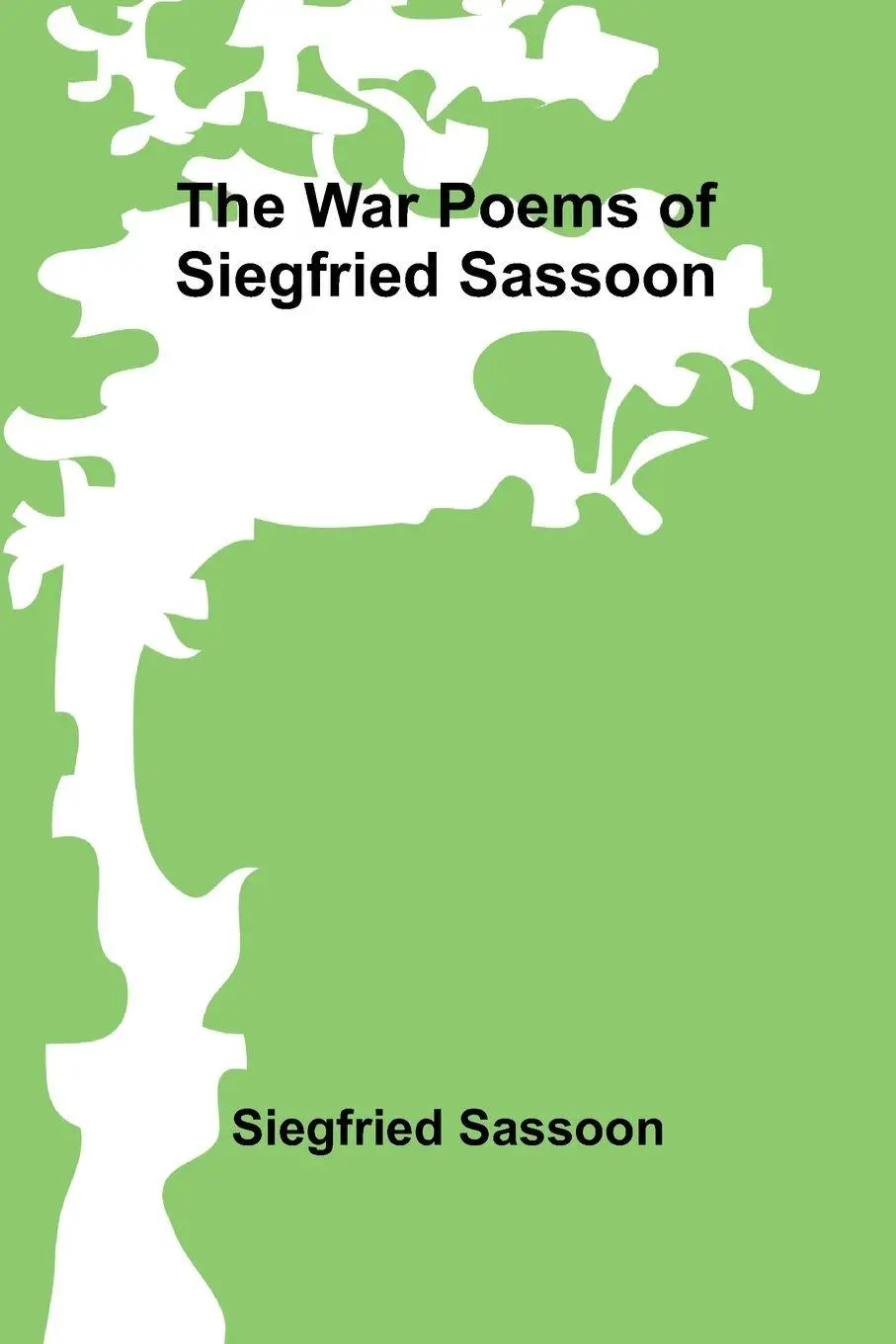 Cover: 9789364735735 | The War Poems of Siegfried Sassoon | Siegfried Sassoon | Taschenbuch