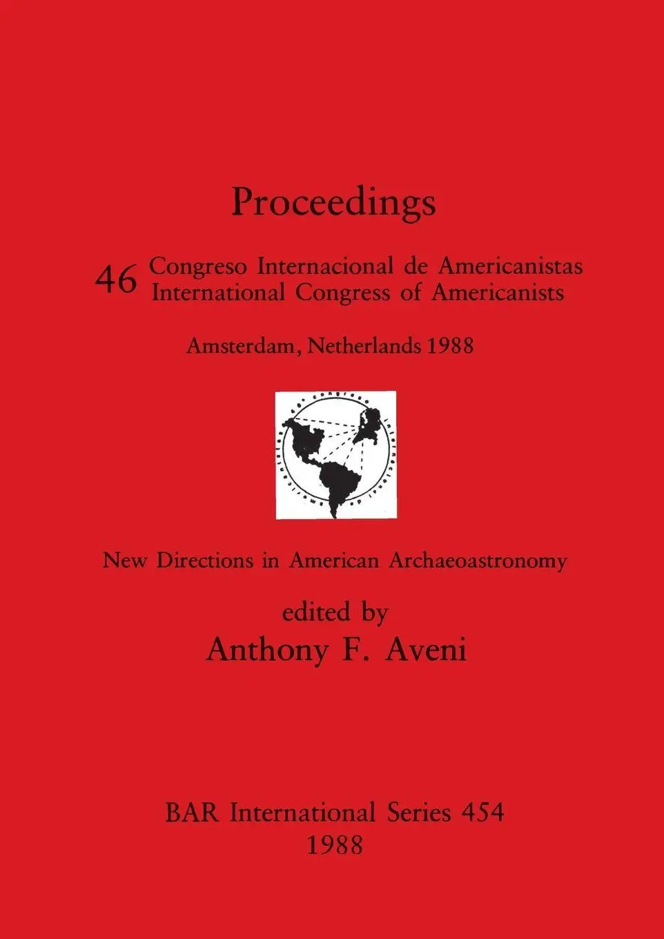 Cover: 9780860545835 | New Directions in American Archaeoastronomy | Pt.46 | Anthony F. Aveni