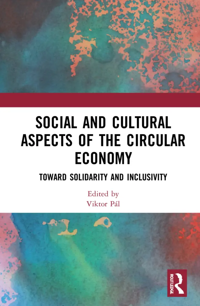 Cover: 9781032185835 | Social and Cultural Aspects of the Circular Economy | Viktor Pál