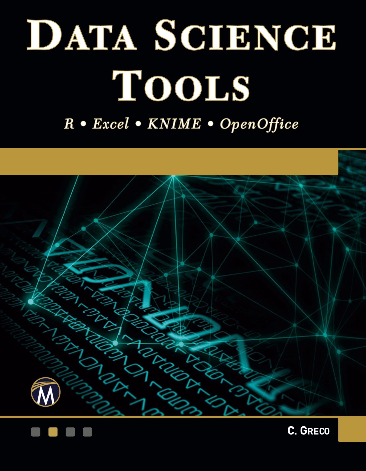 Cover: 9781683925835 | Data Science Tools | R ¿ Excel ¿ KNIME ¿ OpenOffice | Greco | Buch