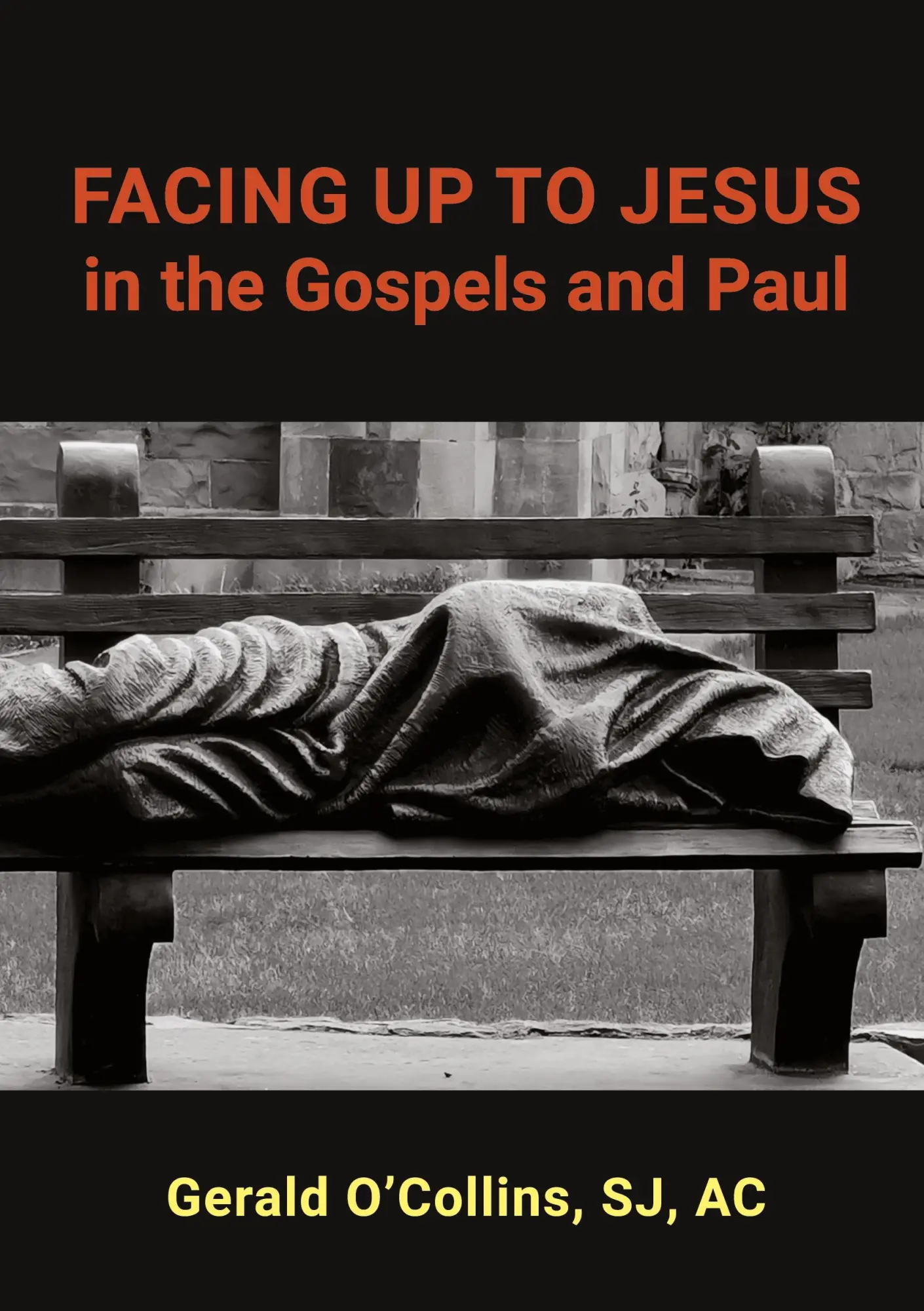 Cover: 9781922815835 | FACING UP TO JESUS in the Gospels and Paul | Gerald O'Collins | Buch