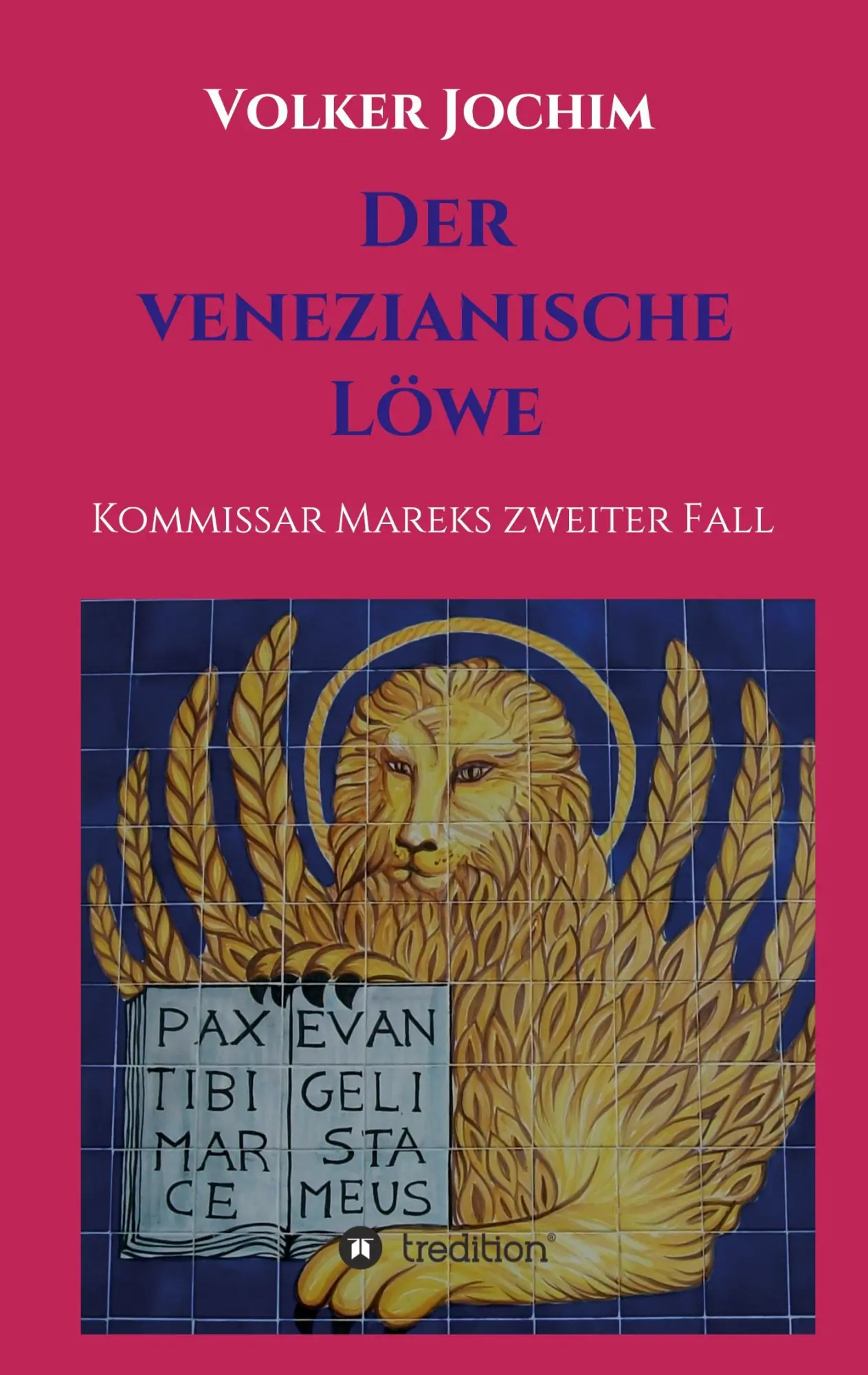 Cover: 9783347115835 | Der Venezianische Löwe | Kommissar Mareks zweiter Fall | Volker Jochim