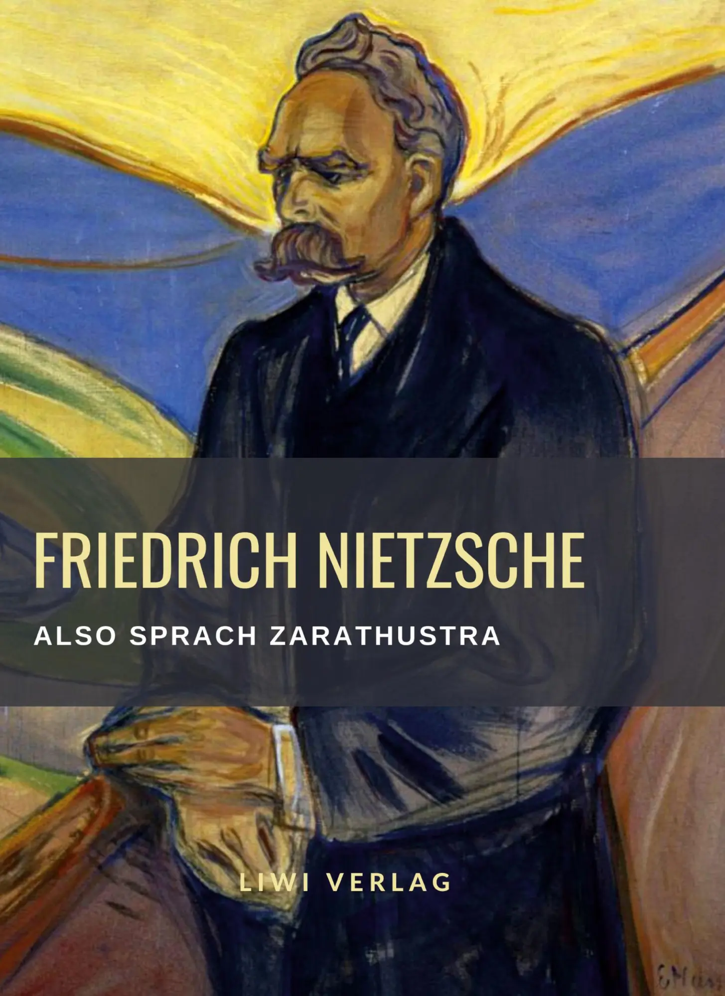 Cover: 9783965425835 | Friedrich Nietzsche: Also sprach Zarathustra. Vollständige Neuausgabe Cover: 9783965425835 | Friedrich Nietzsche: Also sprach Zarathustra. Vollständige Neuausgabe
