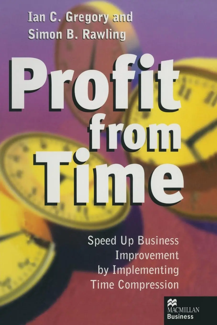 Cover: 9781349145935 | Profit from Time | Ian C Gregory (u. a.) | Taschenbuch | xvi | 1997