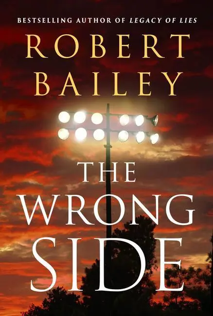 Cover: 9781542025935 | The Wrong Side | Robert Bailey | Taschenbuch | Kartoniert / Broschiert