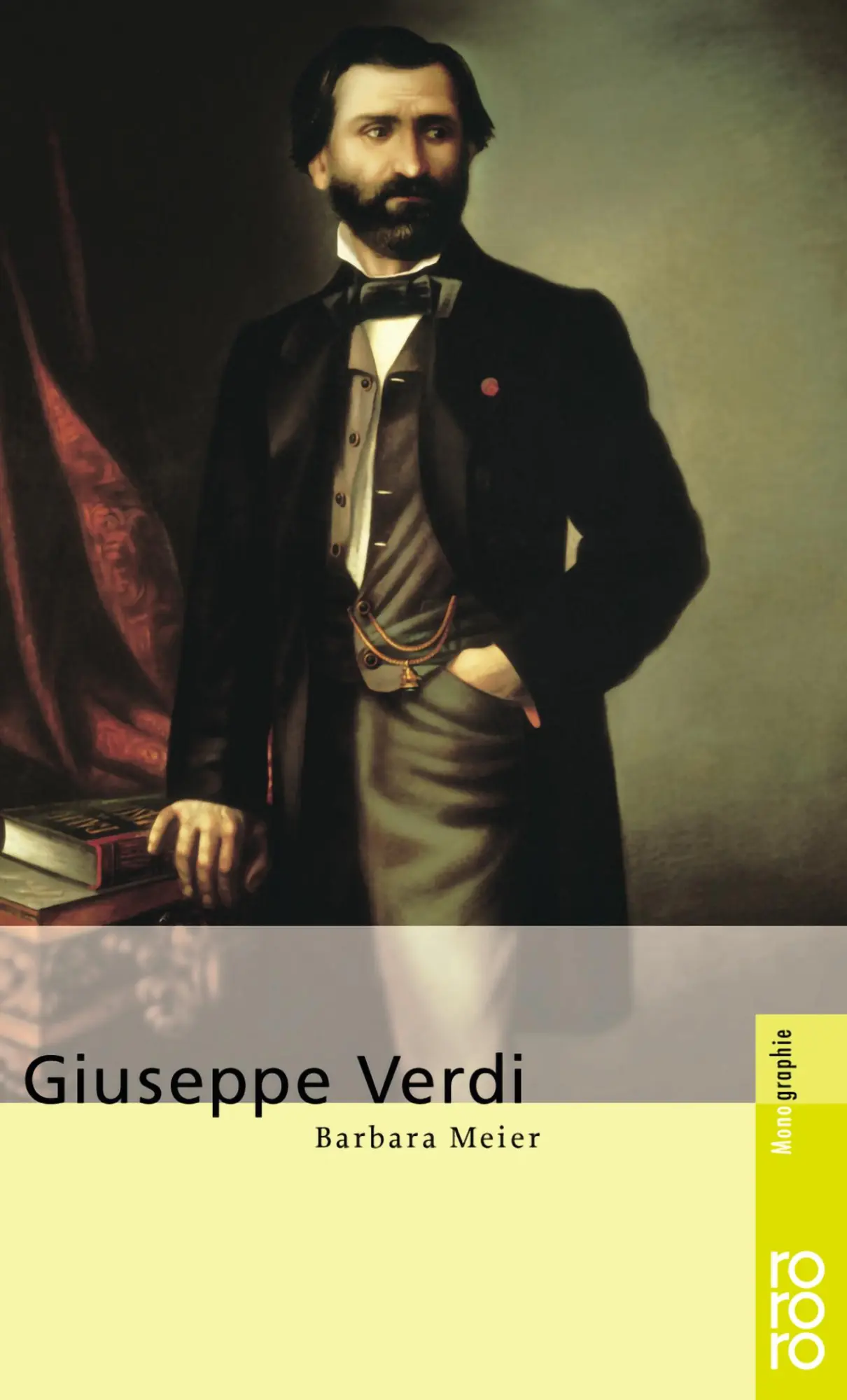 Cover: 9783499505935 | Giuseppe Verdi | rororo - rowohlts monographien 50593 | Barbara Meier