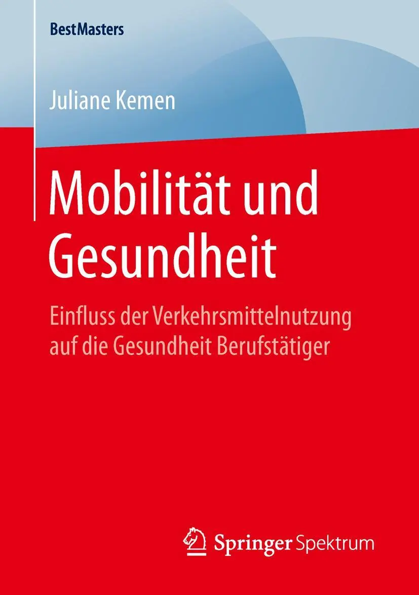Cover: 9783658135935 | Mobilität und Gesundheit | Juliane Kemen | Taschenbuch | xix | Deutsch