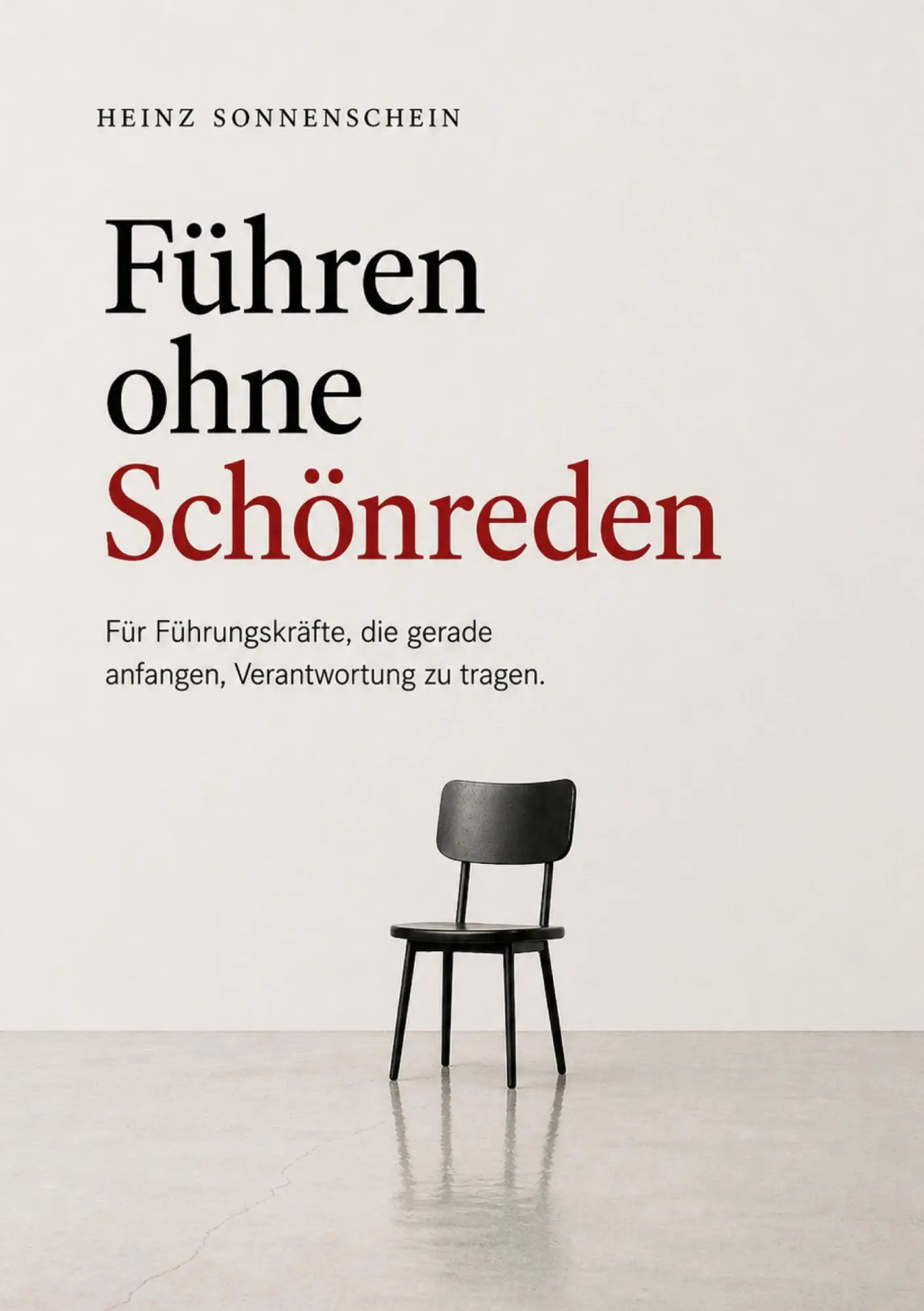 Cover: 9783696375935 | Führen ohne Schönreden | Heinz Sonnenschein | Taschenbuch | 322 S.