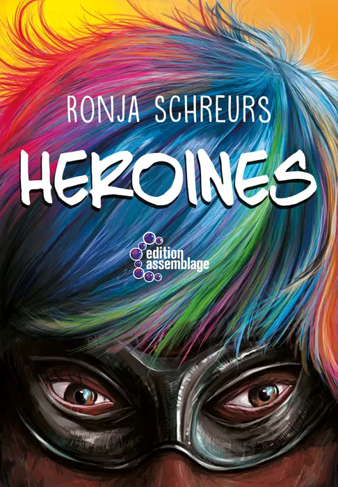 Cover: 9783942885935 | Heroines | Ronja Schreurs | Taschenbuch | 96 S. | Deutsch | 2015