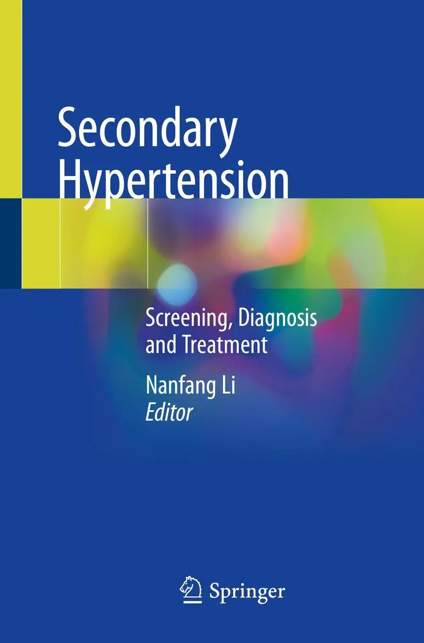 Cover: 9789811505935 | Secondary Hypertension | Screening, Diagnosis and Treatment | Li | xii