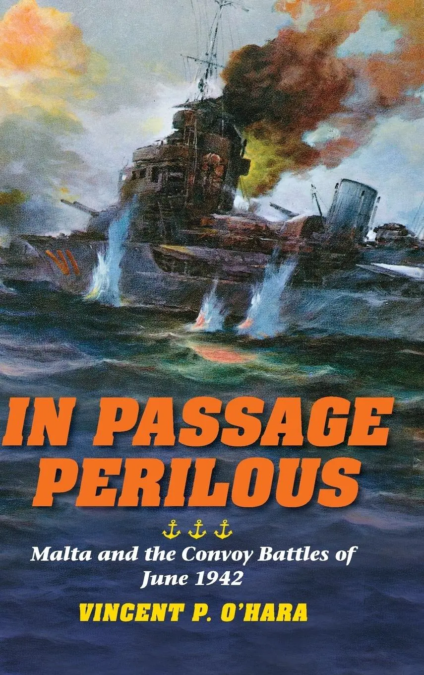 Cover: 9780253006035 | In Passage Perilous | Malta and the Convoy Battles of June 1942 | Buch