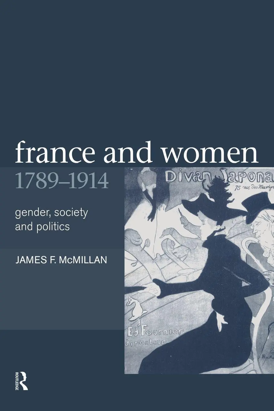 Cover: 9780415226035 | France and Women, 1789-1914 | Gender, Society and Politics | Buch